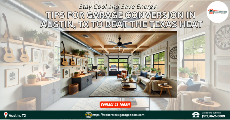 Stay Cool and Save Energy: Tips for Garage Conversion in Austin, TX to Beat the Texas Heat 1 Waller Creek 1