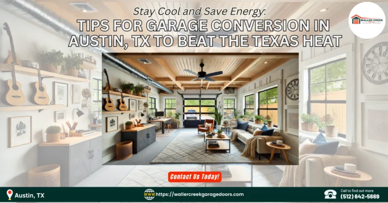 Stay Cool and Save Energy: Tips for Garage Conversion in Austin, TX to Beat the Texas Heat 1 Waller Creek 1