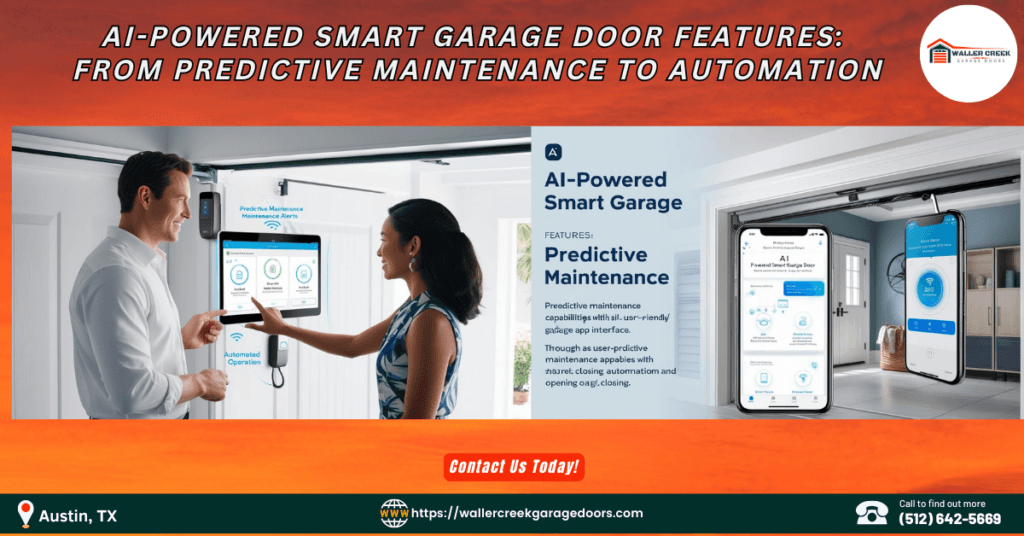 AI-Powered Smart Garage Door Features: From Predictive Maintenance to Automation 1 smart garage door