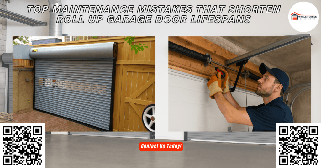 Top Maintenance Mistakes That Shorten Roll-Up Garage Door Lifespans 1 Top Maintenance Mistakes That Shorten Roll-Up Garage Door Lifespans