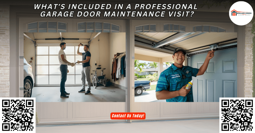 What’s Included in a Professional Garage Door Maintenance Visit? 1 What’s Included in a Professional Garage Door Maintenance Visit?