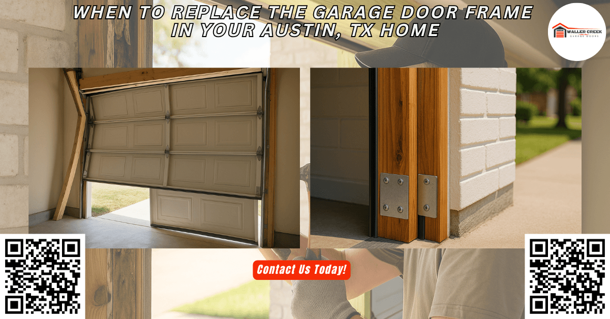 Tips & Guides 3 When to Replace the Garage Door Frame in Your Austin, TX Home - Waller Creek Garage Doors