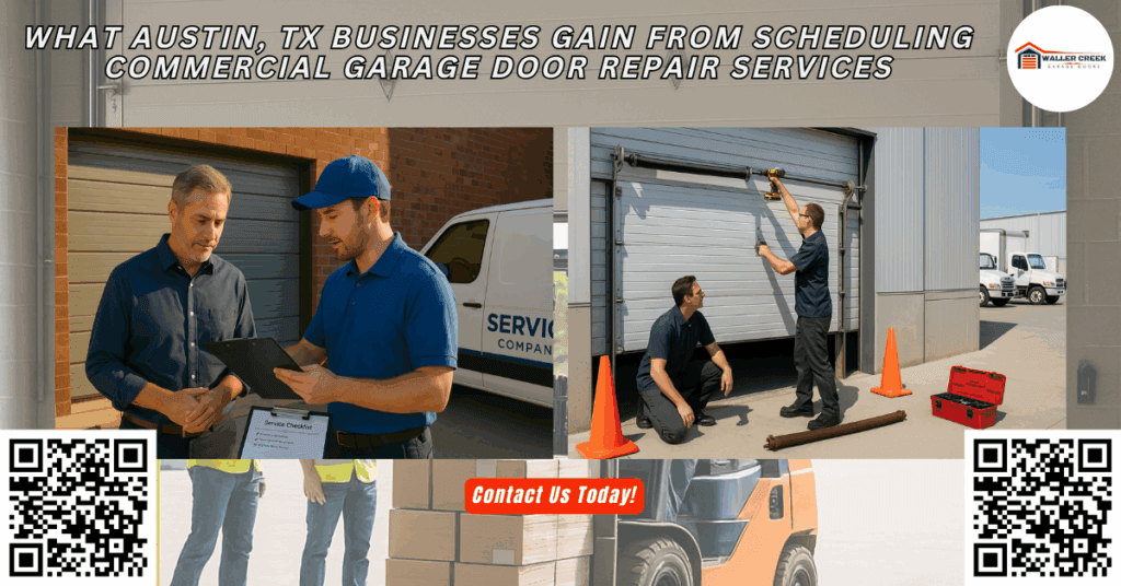 What Austin, TX Businesses Gain From Scheduling Commercial Garage Door Repair Services 1 What Austin, TX Businesses Gain From Scheduling Commercial Garage Door Repair Services - Waller Creek Garage Doors