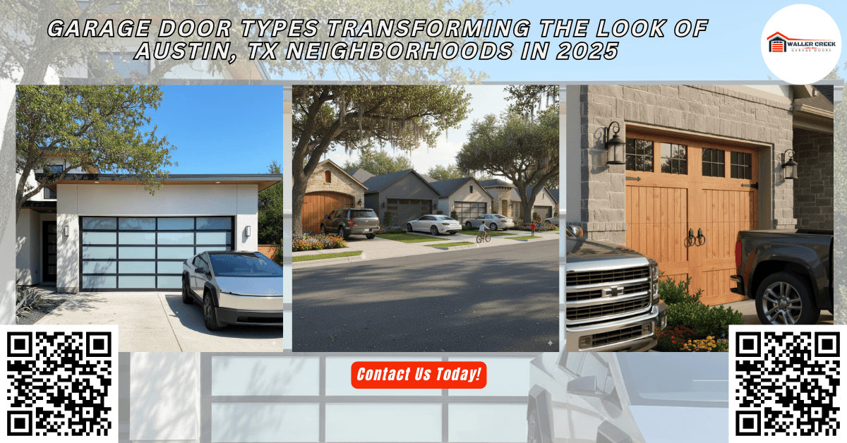 Tips & Guides 1 Garage Door Types Transforming the Look of Austin, TX Neighborhoods in 2025 - Waller Creek Garage Doors